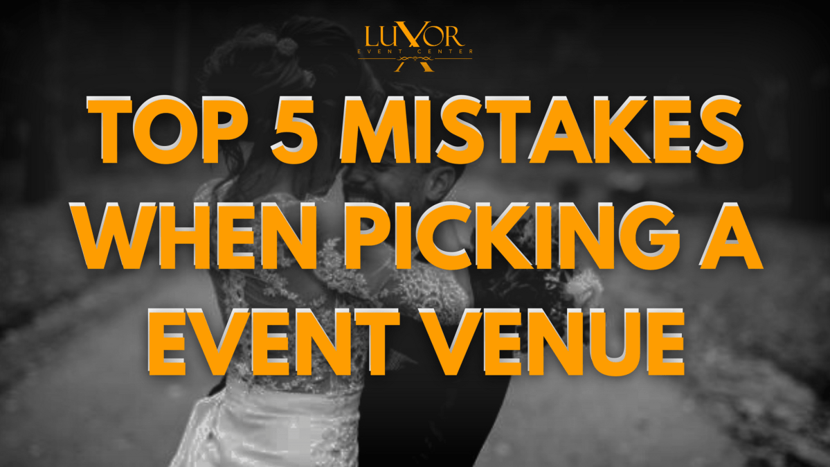 Avoiding Event Planning Pitfalls: Top 5 Mistakes to Steer Clear of When Picking a&nbsp;Venue